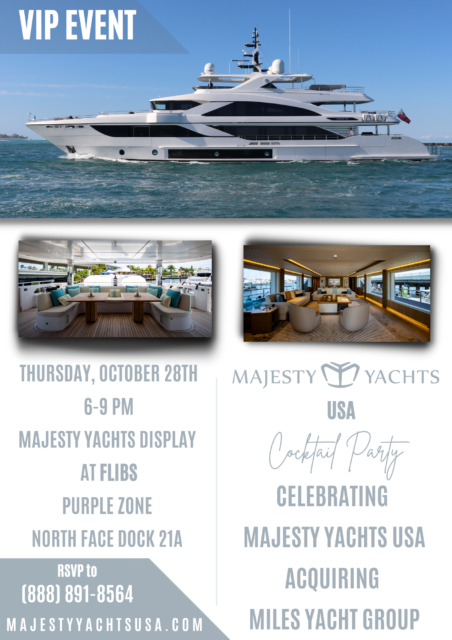 You’re invited to Majesty Yachts USA VIP Party at FLIBS